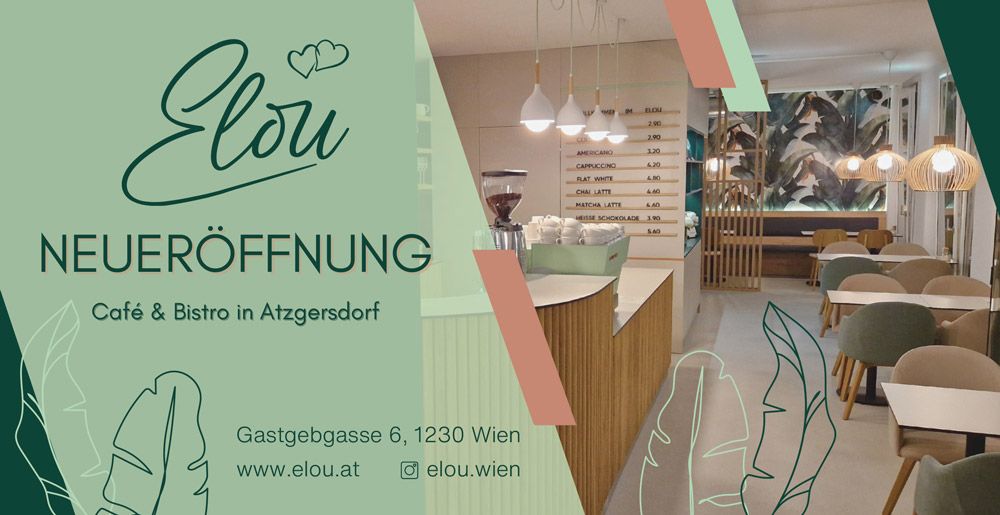 ELOU Café Bistro  Neueröffnung in 1230 Wien Atzergersdorf